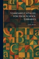 Standard Catalog for High School Libraries 102543952X Book Cover