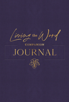 Living the Word Companion Journal 1646801261 Book Cover