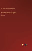 Historia crítica de España: Tomo 1 3368117114 Book Cover