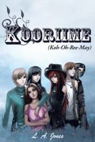 Kooriime (Koh-Oh-Ree-May) 1458209261 Book Cover