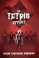 The Tetris Effect : An Urban Fantasy Thriller (Tetris Trilogy #1) 1999818431 Book Cover