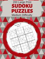 200 Large Print Sudoku Puzzles Medium Difficulty: Brain Game Entertainment Book 1098648633 Book Cover