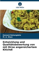 Entwicklung und Qualitätsbewertung von mit Hirse angereichertem Khichdi (German Edition) 6208524962 Book Cover