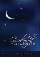 Goodnight Memories 1631835831 Book Cover