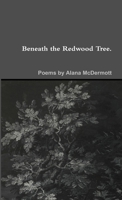 Beneath the Redwood Tree. 1326766414 Book Cover