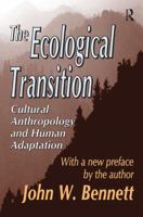 Ecological Transition (Pergamon frontiers of anthropology series) 1138535311 Book Cover