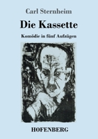 Die Kassette: Komödie in fünf Aufzügen 374373155X Book Cover