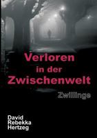 Verloren in der Zwischenwelt 3743961598 Book Cover