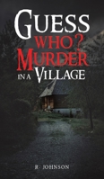 Guess Who? Murder in a Village 1035876264 Book Cover