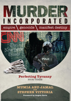 Murder Incorporated: Perfecting Tyranny 1734648910 Book Cover