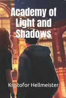 Academy of Light and Shadows B0DZVMD5P3 Book Cover