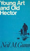 Young Art and Old Hector: A Novel 0285622544 Book Cover