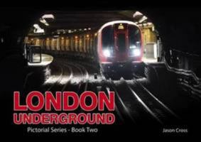 London Underground - Pictorial Series - Book Two 1907648178 Book Cover