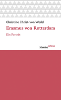 Erasmus Von Rotterdam: Ein Portrat 3796536875 Book Cover