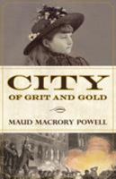 City of Grit and Gold 0996755853 Book Cover