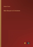 Mein Besuch in El-Achmim: Reisebriefe Aus Aegypten 1241509611 Book Cover