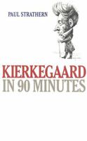 Kierkegaard in 90 Minutes 1566631521 Book Cover