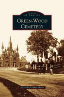 Green-Wood Cemetery 0738556505 Book Cover