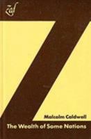 The wealth of some nations (Zed imperialism series) 0905762010 Book Cover