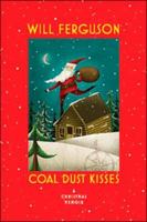 Coal Dust Kisses: A Christmas Memoir 0670069167 Book Cover