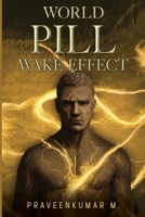 World Pill Wake Effect 183543035X Book Cover