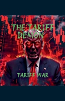 The Tariff Demon B0F22VPL1G Book Cover