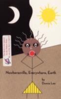Nowheresville, Everywhere, Earth 1434358690 Book Cover