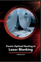 Pareto Optimal Nesting in Laser Blanking 1805290126 Book Cover