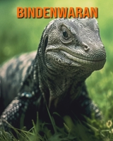 Bindenwaran: Buch mit erstaunlichen Fotos und lustigen Fakten für Kinder B0CF48X3PL Book Cover