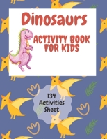 Dinosaurs, Coloring Book: Cute and Fun Dinosaur Coloring Book for Kids & Toddlers - Children Activity Books: Coloring Books for Boys, Girls, & Kids Ages 2-6 years B096LPVB3F Book Cover