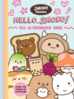 Smoko Friends: Hello, Smoko! Fill-In Friendship Book B0H5J8TXWR Book Cover