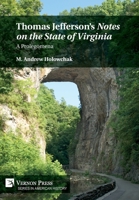 Thomas Jefferson's 'Notes on the State of Virginia': A Prolegomena 164889710X Book Cover