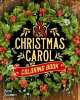 A Christmas Carol Coloring Book 1398844020 Book Cover