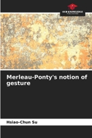 Merleau-Ponty's notion of gesture 6207143205 Book Cover