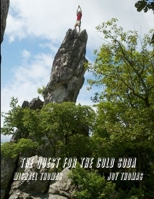 The Quest For The Cold Soda 1300000791 Book Cover