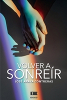 Volver a sonreír 9807641918 Book Cover