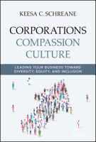 The New Corporate America : Inclusion, Gender Equality, and Compassion for Better Business 1119780586 Book Cover