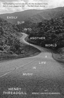 Easily Slip into Another World: A Life in Music 0593081846 Book Cover