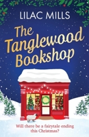The Tanglewood Bookshop (Tanglewood Village) 1835980007 Book Cover