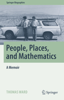 People, Places, and Mathematics: A Memoir 3031390733 Book Cover