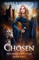 Chosen: Rune Gate Cycle 1905380496 Book Cover