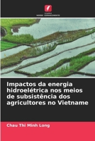 Impactos da energia hidroelétrica nos meios de subsistência dos agricultores no Vietname (Portuguese Edition) 6207540697 Book Cover