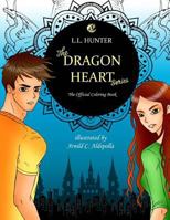 The Dragon Heart Series: The Official Coloring Book 1795786574 Book Cover