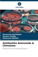 Antibiotika Aminoside & Chinolone (German Edition) 6209434355 Book Cover