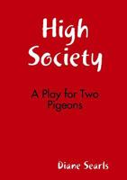 High Society 1326036947 Book Cover