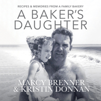 Baker's Daughter : Recipes & Memories from a Family Bakery 1735222844 Book Cover