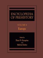 Encyclopedia of Prehistory, Vol. 4: Europe 0306462583 Book Cover