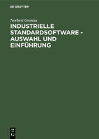 Industrielle Standardsoftware - Auswahl Und Einfuhrung 3486256939 Book Cover