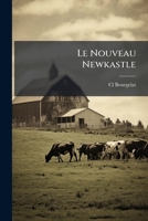 Le nouveau Newkastle, ou, nouveau traité de cavalerie: [géométrique, théorique and pratique 1271151324 Book Cover