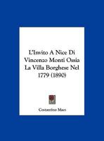 L'Invito A Nice Di Vincenzo Monti Ossia La Villa Borghese Nel 1779 (1890) 1169540678 Book Cover